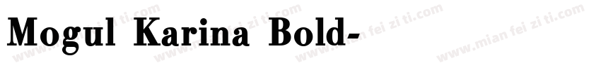 Mogul Karina Bold字体转换